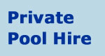 Private Pool Hire