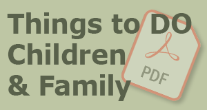 Things To Do - Children and Family